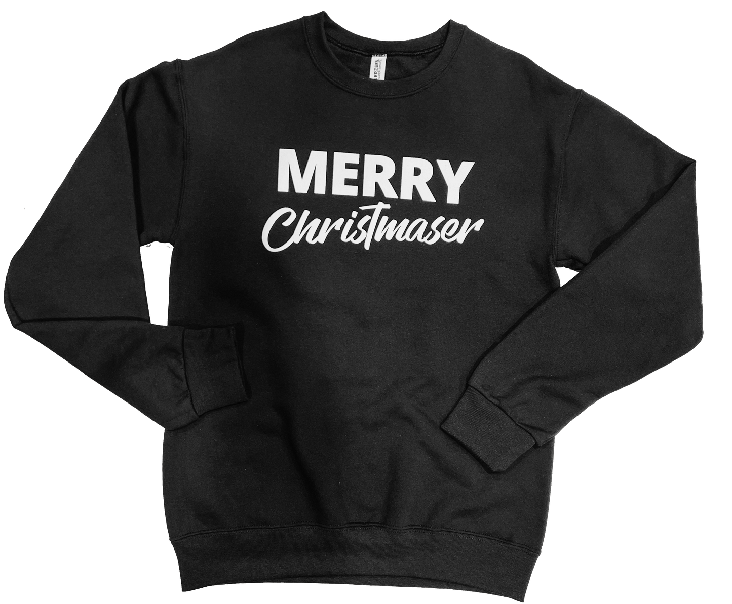 Merry Christmaser Sweatshirt